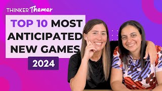 Top 10 Most Anticipated New Board Games of 2024 [upl. by Accemahs644]