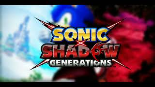 Sonic X Shadow Generations  Supporting me remix short ver Music [upl. by Tanner]