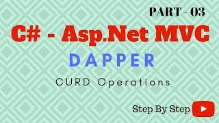 C AspNet MVC CRUD using Dapper ORM amp Sql Server Store Procedure  Part 03 [upl. by Valeda]