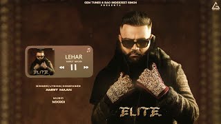 Lehar Official Audio  Amrit Maan  Mxrci  Punjabi Songs 2024 [upl. by Hallerson]