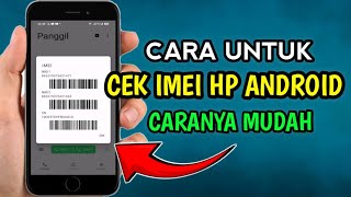 CARA CEK IMEI HP ANDROID ‼️100 BERHASIL [upl. by Dlorah90]