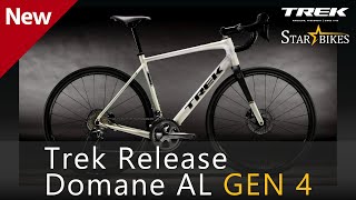 【TREK 新型 Domane AL Gen 4 発表！】遂に人気アルミロードバイク トレック ドマーネ AL が第4世代に 〖モデルチェンジ〗  自転車販売店 STAR BIKES [upl. by Ahsenroc]