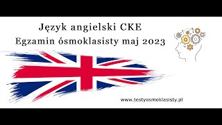 Egzamin ósmoklasisty Angielski 2023 nagranie [upl. by Corotto]