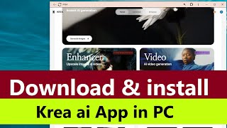 Krea ai app for pc  How to install krea ai app on PC  How to Download and Install Krea AI On PC [upl. by Schilit]