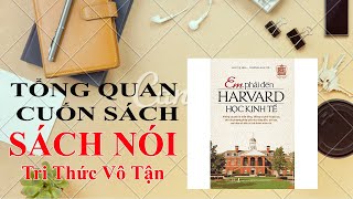 Sách Nói  Em Phải Đến Harvard Học Kinh Tế  Tổng quan cuốn sách [upl. by Eiruam]