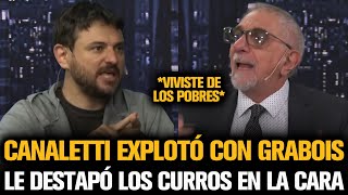 CANALETTI EXPLOTÓ CON GRABOIS Y LE DESTAPÓ LOS CURROS EN LA CARA [upl. by Scrivenor]