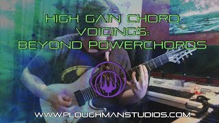 High Gain Chord Voicings  Beyond Powerchords [upl. by Philana]