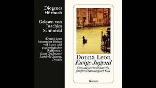 Ewige Jugend von Donna Leon Hörbuch Roman [upl. by Judenberg]