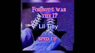 Forgot I was the 1  Lil Tjay sped up youtube liltjay [upl. by Vanden]