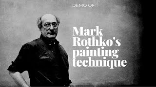 Demo of Mark Rothkos painting technique by Andrew Paul  Art Circle [upl. by Anurb]