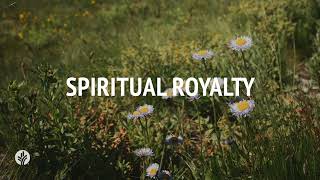 Spiritual Royalty  Audio Reading  Our Daily Bread Devotional  September 10 2024 [upl. by Amyaj]