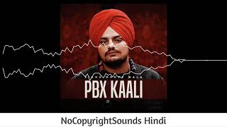 PBX KAALI Song 😈💥 Punjabi jatt Sidhu moose wala  No Copyright NCS Music 🎵 [upl. by Urquhart200]