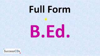 B Ed Full form  What is the Full form of BEd [upl. by Acinor122]