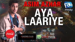 Aaya Laariye  Asim Azhar  Coke Festival Karachi 2019  FAB Media TV  Cokefestival AsimAzhar [upl. by Onder]