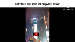 dick clarks new years eve ball drop 2025 be lile public versiom [upl. by Alimhaj]