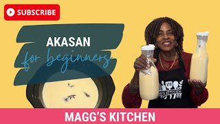 Akasan Haitian Recipe  Kijan Pou Fe Akasan [upl. by Dixon]