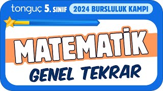 5Sınıf Matematik Genel Tekrar ✍ 2024 Bursluluk Kampı [upl. by Eugaet]