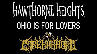 Hawthorne Heights  Ohio Is For Lovers Karaoke Instrumental [upl. by Borlow466]