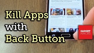 Get quotHold Back to Kill Appquot Functionality on Any Android Device HowTo [upl. by Fortune201]