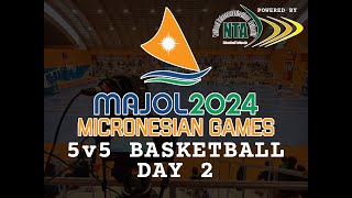 MAJOL 2024 MICRONESIAN GAMES  5 vs 5 BASKETBALL  DAY 2 [upl. by Yukio758]