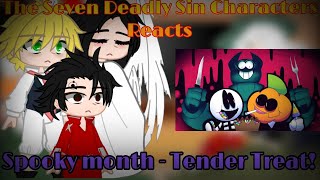 The Seven Deadly Sin Characters React SrPelo Spooky Month  Tender Treat [upl. by Prue]