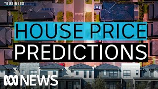 House prices rise again but could they start dropping soon  The Business  ABC News [upl. by Notsuj]