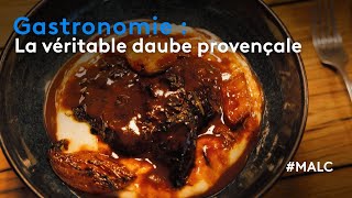 Gastronomie  la véritable daube provençale [upl. by Schuman]