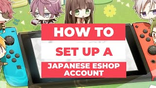 How To Buy Japanese Otome Games Setting Up a Japanese Eshop Account [upl. by Ybanrab32]