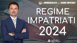 Regime Impatriati 2024 cambia tutto [upl. by Ressan]