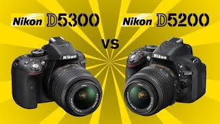 Nikon D5300 vs Nikon D5200 [upl. by Giaimo325]