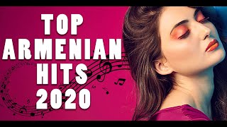 TOP ARMENIAN SONGS 2020 █▬█ █ ▀█▀ [upl. by Prunella]