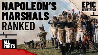 Napoleons Marshals Ranked All Parts [upl. by Schrick]