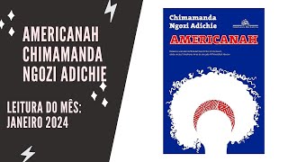 Americanah Chimamanda Ngozi Adichie [upl. by Eikkin264]