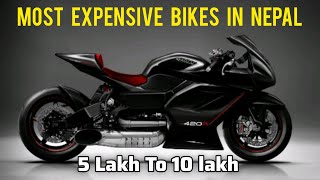 Most Expensive Bikes In Nepal 5 lakh To 10 Lakhs । [upl. by Ferreby]