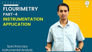 Fluorimetry Part 4 Instrumentation and Application of Fluorimeter [upl. by Moshe]