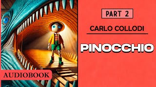 The Adventures of Pinocchio  Part 2 AUDIOBOOK [upl. by Race]