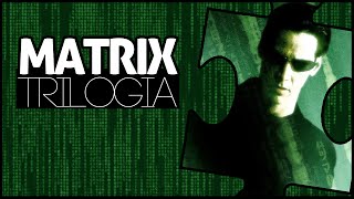 MATRIX Entenda a Trilogia [upl. by Denna]