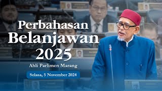 PERBAHASAN BELANJAWAN 2025  AHLI PARLIMEN MARANG [upl. by Nosreh438]