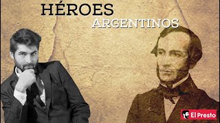 HÉROES ARGENTINOS  Juan Bautista Alberdi y el ADN argentino [upl. by Ssitruc]