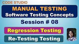 Manual Testing Session 08  Regression Testing amp ReTesting [upl. by Marba]