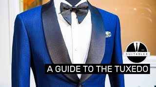 A GUIDE TO THE TUXEDO [upl. by Xanthe285]