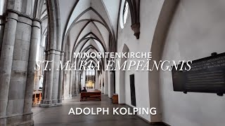 RömischKatholische Minoritenkirche Patrozinium St Mariä Empfängnis Kolpingplatz Köln Seliger [upl. by Earissed]