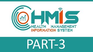 HMIS Health Management Information System Part3 [upl. by Jania]