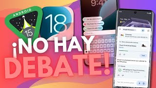 iOS 18 VS Android 15 ¿¡Claro GANADOR [upl. by Ellenad477]