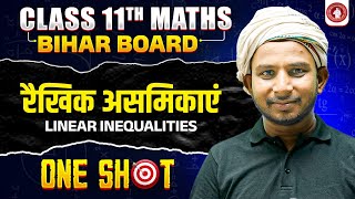 रैखिक असमिकाएं Linear Inequalities  One Shot  Class 11 Maths  Chapter 6  Bihar Board [upl. by Aliuqet]