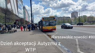 Dzień akceptacji Autyzmu z WTP Warszawskie nowości 80 [upl. by Cho361]