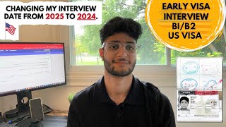 How to Schedule an Early USA Visa Appointment  Changing my Interview Date from 2025 to 2024 🇺🇸 🇨🇦 [upl. by Savvas]