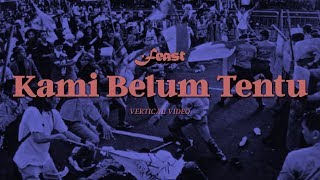 Feast – Berselancar  Kami Belum Tentu Vertical Video Official Music Video [upl. by Elberta603]