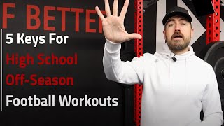 5 Keys For High School OffSeason Football Workouts [upl. by Noillid]