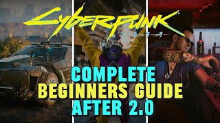 Complete Beginners Guide and Tips to Cyber Punk 2077 20  No Spoilers [upl. by Konyn]